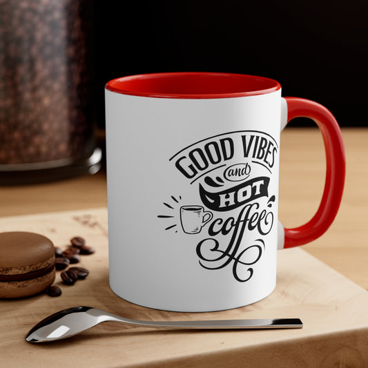 Taza Good Vibes y café caliente de 11 oz