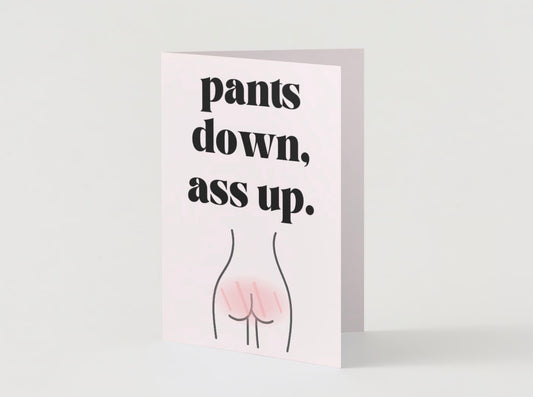 Tarjeta de cumpleaños divertida para niñas 'Pant's down a** up'